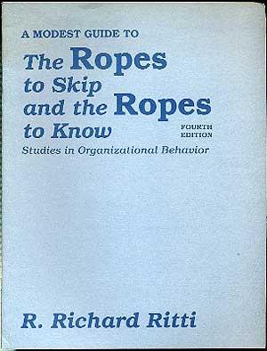 Seller image for A Modest Guide to The Ropes to Skip and the Ropes to Know for sale by Between the Covers-Rare Books, Inc. ABAA