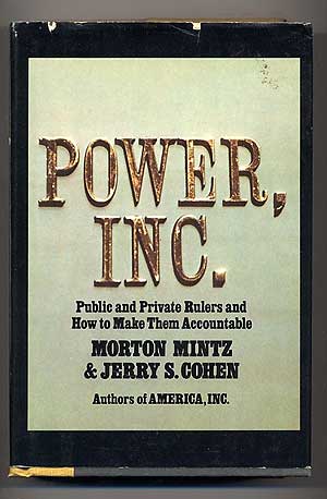 Bild des Verkufers fr Power, Inc.: Public and Private Rulers and How to Make Them Accountable zum Verkauf von Between the Covers-Rare Books, Inc. ABAA