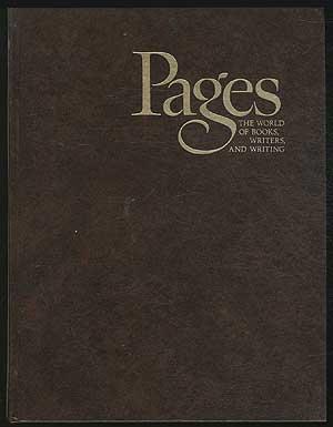 Bild des Verkufers fr Pages: The World of Books, Writers, and Writing zum Verkauf von Between the Covers-Rare Books, Inc. ABAA