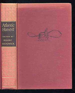 Bild des Verkufers fr Atlantic Harvest Memoirs of The Atlantic Wherein are to be found stories, anecdotes, and opinions, controversial and otherwise; together with a variety of matter, relvevant and irrelevant zum Verkauf von Between the Covers-Rare Books, Inc. ABAA