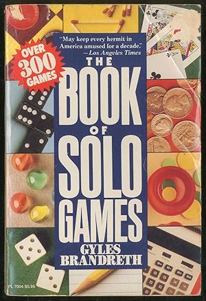 Bild des Verkufers fr The Book of Solo Games zum Verkauf von Between the Covers-Rare Books, Inc. ABAA