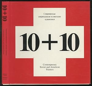 Bild des Verkufers fr 10+10 Contemporary Soviet and American Painters zum Verkauf von Between the Covers-Rare Books, Inc. ABAA