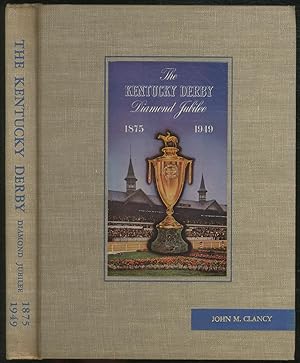 Seller image for The Kentucky Derby Diamond Jubilee for sale by Between the Covers-Rare Books, Inc. ABAA