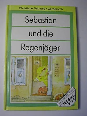 Image du vendeur pour Sebastian und die Regenjger / Spielend lesen mis en vente par Antiquariat Fuchseck
