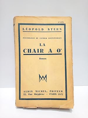 Imagen del vendedor de Psychologie de l'amour contemporain: La Chair A 0 (Roman) a la venta por Librera Miguel Miranda