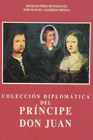 Seller image for Coleccion diplomatica del principe don juan for sale by Imosver