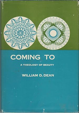 COMING TO: A Theology of Beauty