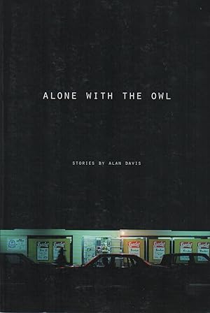 ALONE WITH THE OWL: Stories (Minnesota Voices Project Number 97)