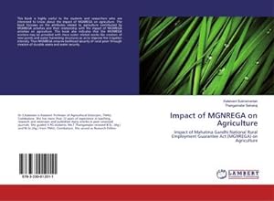 Seller image for Impact of MGNREGA on Agriculture : Impact of Mahatma Gandhi National Rural Employment Guarantee Act (MGNREGA) on Agriculture for sale by AHA-BUCH GmbH