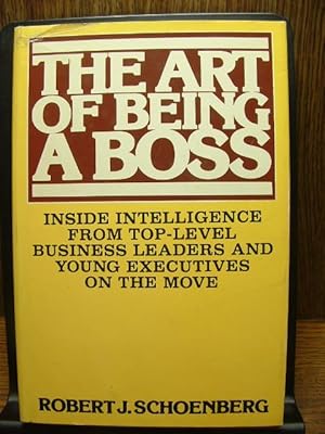 Seller image for THE ART OF BEING A BOSS for sale by The Book Abyss