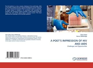 Seller image for A POET'S IMPRESSION OF HIV AND AIDS : Challenges and Opportunities for sale by AHA-BUCH GmbH