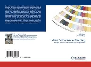 Seller image for Urban Colourscape Planning : A Colour Study of the Architecture of Karlskrona for sale by AHA-BUCH GmbH