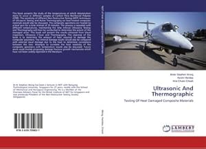 Image du vendeur pour Ultrasonic And Thermographic : Testing Of Heat Damaged Composite Materials mis en vente par AHA-BUCH GmbH