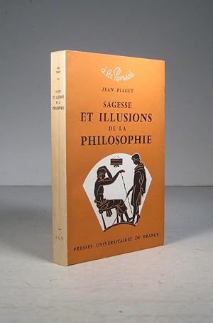 Sagesse et illusions de la philosophie
