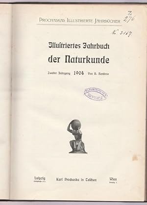 Bild des Verkufers fr Illustrierte Jahrbuch der Naturkunde. 2.Jahrgang 1904. zum Verkauf von Ant. Abrechnungs- und Forstservice ISHGW