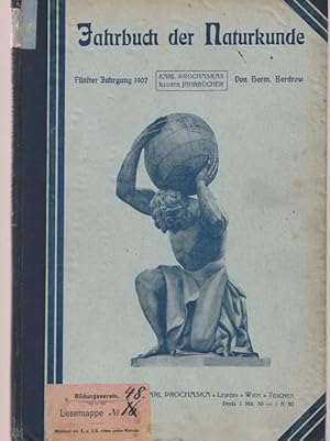 Bild des Verkufers fr Illustrierte Jahrbuch der Naturkunde. 5.Jahrgang 1907. zum Verkauf von Ant. Abrechnungs- und Forstservice ISHGW