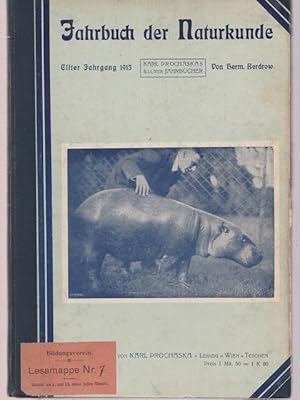 Bild des Verkufers fr Illustrierte Jahrbuch der Naturkunde. 11.Jahrgang 1913. zum Verkauf von Ant. Abrechnungs- und Forstservice ISHGW