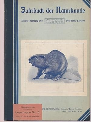 Illustrierte Jahrbuch der Naturkunde. 10.Jahrgang 1912.