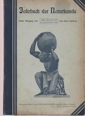 Bild des Verkufers fr Illustrierte Jahrbuch der Naturkunde. 3.Jahrgang 1905. zum Verkauf von Ant. Abrechnungs- und Forstservice ISHGW