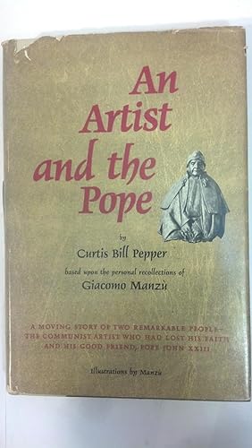 Imagen del vendedor de An artist and the Pope a la venta por Early Republic Books