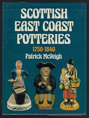 Seller image for Scottish East Coast Potteries 1750-1840 for sale by Hayden & Fandetta Rare Books   ABAA/ILAB