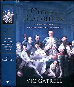 Seller image for City of Laughter: Sex and Satire in Eighteenth Century London for sale by Little Stour Books PBFA Member