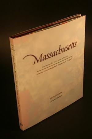 Bild des Verkufers fr Massachusetts, mapping the Bay State through history. Rare and unusual maps from the Library of Congress. By Vincent Virga and Daniel Spinella zum Verkauf von Steven Wolfe Books