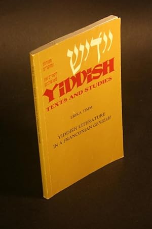 Bild des Verkufers fr Yiddish literature in a Franconian genizah. A contribution to the printing and social history of the seventeenth and eighteenth centuries. Translated by Linda Archibald zum Verkauf von Steven Wolfe Books