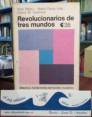 Seller image for Revolucionarios de tres mundos. for sale by Librera El Pez Volador