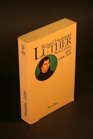 Imagen del vendedor de Luther. Sein Leben und seine Zeit. a la venta por Steven Wolfe Books