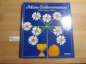 Seller image for Meine Erstkommunion : Erinnerungs-Album. hrsg. von Elmar Gruber for sale by Antiquariat im Kaiserviertel | Wimbauer Buchversand