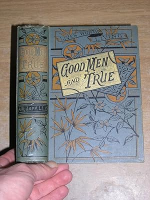 Seller image for Good Men And True for sale by Neo Books