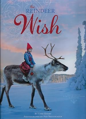Imagen del vendedor de The Reindeer Wish by Lori Evert a la venta por Keller Books