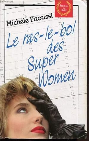 LE RAS-LE-BOL DES SUPERS WOMEN