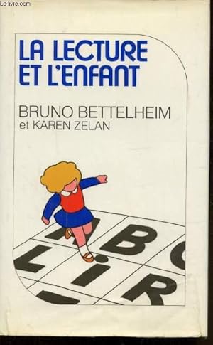 Seller image for LA LECTURE ET L'ENFANT - for sale by Le-Livre