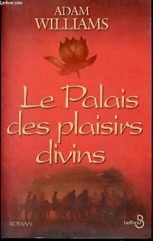 Immagine del venditore per LE PALAIS DES PLAISIRS DIVINS venduto da Le-Livre