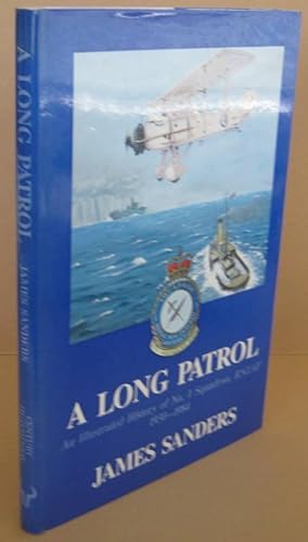 Seller image for A Long Patrol An Illustrated History of No. 1 Squadron, RNZAF 1930-1984 for sale by Mainly Fiction