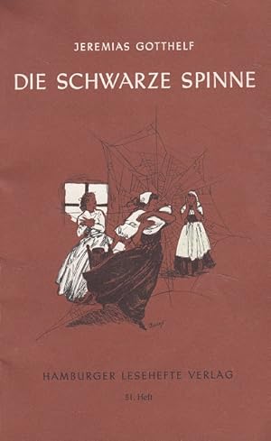 Bild des Verkufers fr Die schwarze Spinne - Hamburger Lesehefte 51 zum Verkauf von Versandantiquariat Nussbaum