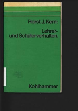 Imagen del vendedor de Lehrer- und Schlerverhalten. Forschungsergebnisse und Anleitung zur Verhaltensmodifikation. a la venta por Antiquariat Bookfarm