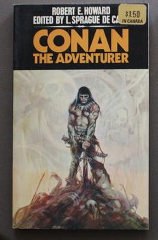 Seller image for CONAN THE ADVENTURER. [ Book #1 Volume ONE of the Complete Conan] The People of the Black Circle, The Slithering Shadow, Drums of Tombalku & The Pool of the Black One. >>> FRANK FRAZETTA Cover for sale by Comic World