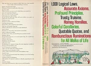 1,001 Logical Laws, Accurate Axioms, Profound Principles, Trusty Truisms, Homey Homilies, Colorfu...