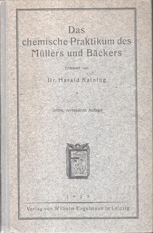 Das chemische Praktikum des Müllers und Bäckers.