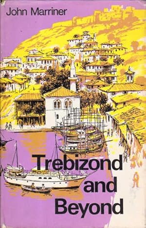 Trebizond and Beyond