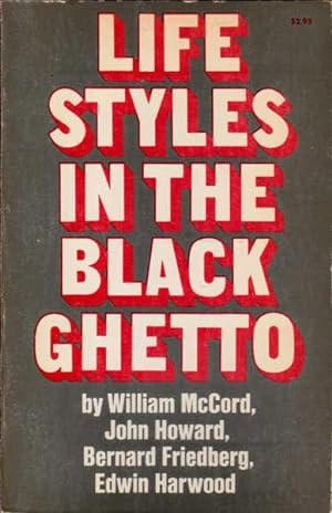 Seller image for Life Styles in the Black Ghetto for sale by Goulds Book Arcade, Sydney