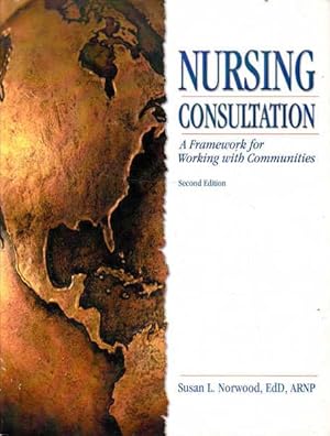 Seller image for Nursing Consultation: A Framework for Working With Communities for sale by Goulds Book Arcade, Sydney