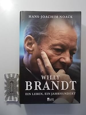 Bild des Verkufers fr Willy Brandt - Ein Leben, ein Jahrhundert. zum Verkauf von Druckwaren Antiquariat