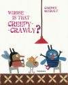 Seller image for Whose is that creepy-crawly? for sale by Agapea Libros