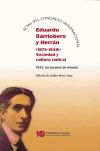 Actas del congreso Internacional Eduardo Barriobero y Herrán (1875-1939): Sociedad y cultura radical