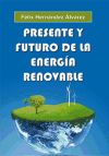 Presente y futuro de la energía renovable