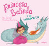 Seller image for Princesa Belinda y su mascota for sale by Agapea Libros